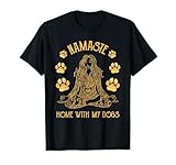 Namaste Home with My Dog Funny Yoga T-Shirt