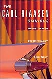 hiaasen omnibus: tourist season, double whammy, skin tight