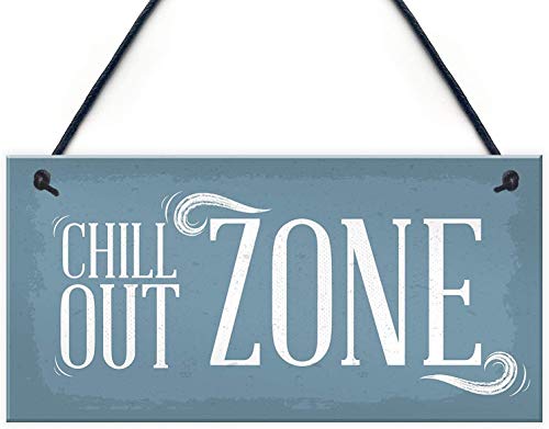 Letrero de madera Chill Out Zone para hombre, cueva, cobertizo, casa de verano, jacuzzi, hogar, pared, puerta, placa, regalo, 12 x 6 pulgadas (XXQ146)