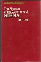 Finance of the Commune of Siena 1287-1355 0198214855 Book Cover