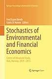 Stochastics of Environmental and Financial Economics: Centre of Advanced Study, Oslo, Norway,...
