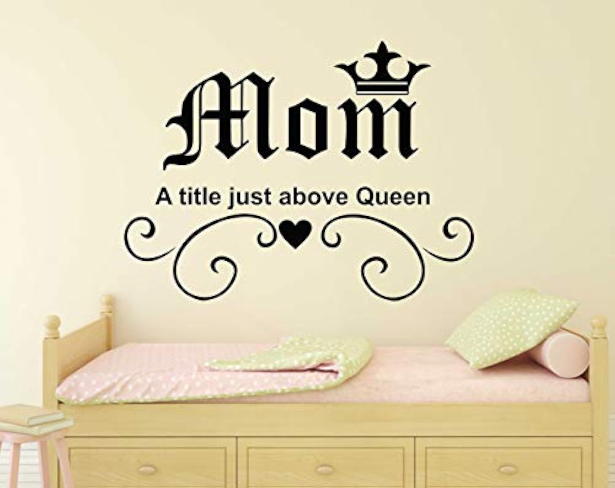 JUST Above Queen MOM Wall Sticker for Decoration