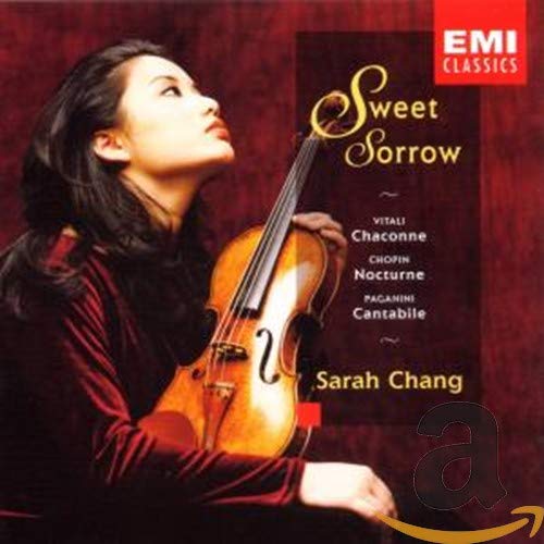 Sweet Sorrow Chang; Chang, Sarah; Various and Chang Vln