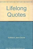 Lifelong Quotes 0805947558 Book Cover