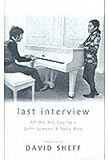Last Interview: John Lennon and Yoko Ono