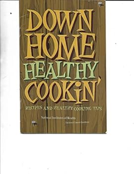 Paperback Down Home Healthy Cookin' Book