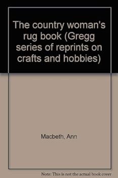 Paperback The country woman's rug book (Gregg series of reprints on crafts and hobbies) Book