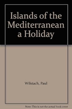 Hardcover Islands of the Mediterranean a Holiday Book