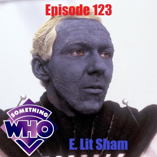 Episode 123: E. Lit Sham