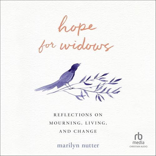 Hope for Widows by Marilyn Nutter episode artwork