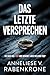 DAS LETZTE VERSPRECHEN: Psychothriller