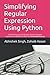 Simplifying Regular Expression Using Python: Learn RegEx Like Never Before