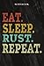 RUST Notebook Planner - Eat Sleep RUST Repeat Retro Design: Gifts for Mom 6x9 inch, over 100 pages,Tax,High Performance,Lesson,Monthly,Meeting,Personal,Planning