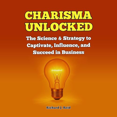 Charisma Unlocked by Richard J. Reid episode artwork