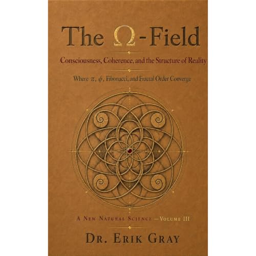 The &Omega;-Field Volume III Audiobook By Dr. Erik Gray cover art