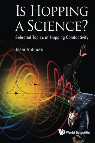 Is Hopping A Science?: Selected Topics Of Hopping Conductivity