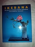 ikebana: the art of japanese flower arranging