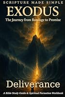 Deliverance – The Journey from Bondage to Promise: A Devotional Journey by Noah Peterson B0G1JXKNK5 Book Cover
