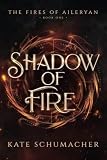 Cover zum Buch Shadow of Fire: The Fires of Aileryan