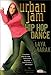 Urban Jam: Hip-Hop Dance with Laya Barak: Open level hip-hop dance classes, Hip-hip dance instruction, Hip-hop dance routines