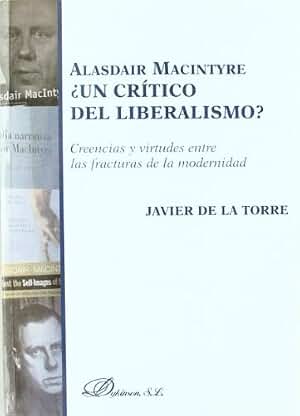 Alasdair Macintyre ¿Un Crítico Del Liberalismo?