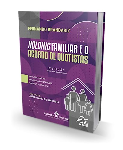 Holding Familiar e o Acordo de Quotistas