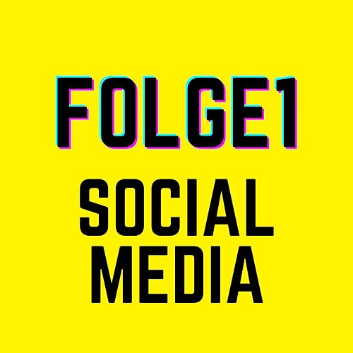 Folge 1 - Social Media