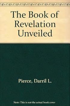 The Book of Revelation Unveiled
