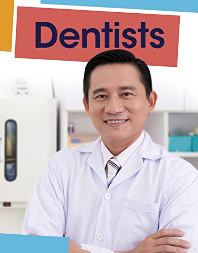 Dentists (Jobs People Do)