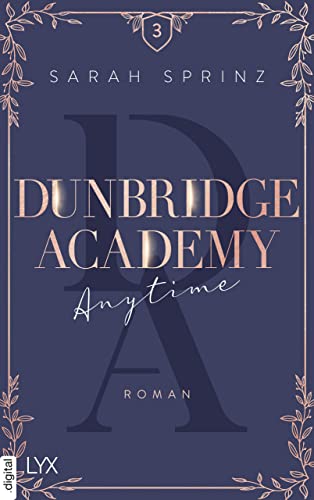 Dunbridge Academy - Anytime von [Sarah Sprinz]