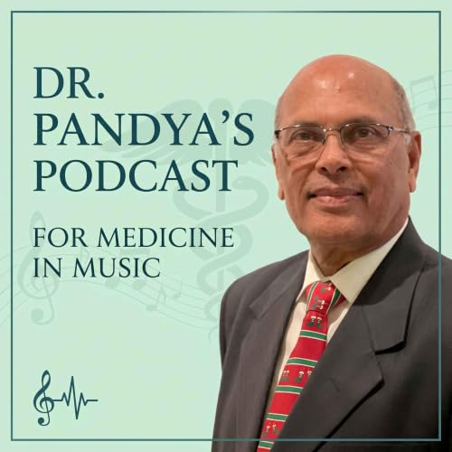 『Dr. Pandya's Podcast for Medicine in Music』のカバーアート