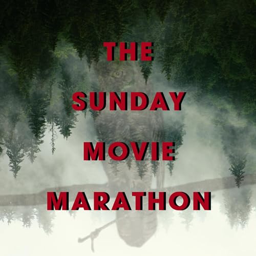 The Sunday Movie Marathon cover art