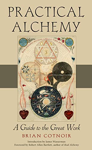 Practical Alchemy: A Guide to the Great Work (English Edition)