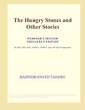  The Hungry Stones and Other Stories (Webster\'s Spanish Thesaurus Edition)