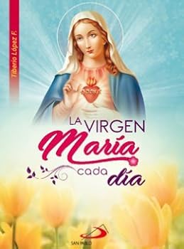 Paperback LA VIRGEN MARIA CADA DIA Book