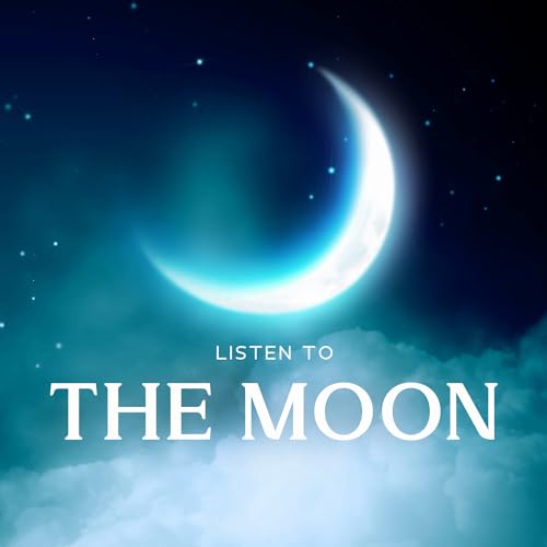Play Listen to The Moon Sleep Meditation Music for Insomnia Cure