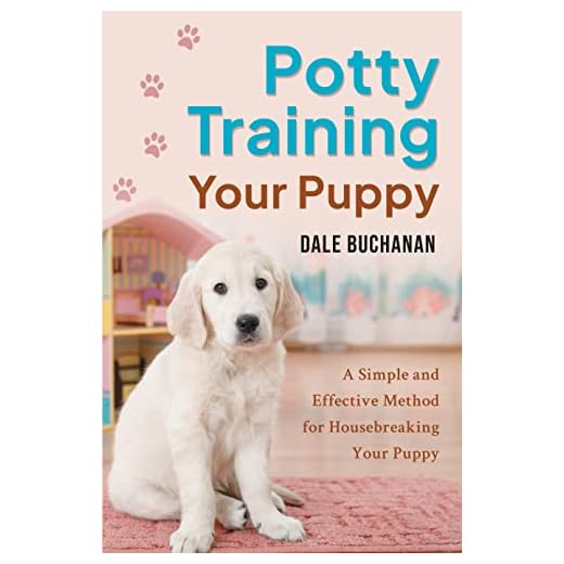 Potty Training Your Puppy: A Simple and Effective Method for Housebreaking Your Puppy