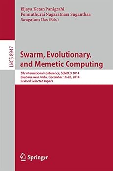 Paperback Swarm, Evolutionary, and Memetic Computing: 5th International Conference, Semcco 2014, Bhubaneswar, India, December 18-20, 2014, Revised Selected Pape Book