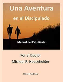 Paperback Una Aventura en discipulado: Manual de Estudeante [Spanish] Book