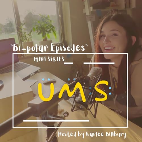 Mini Series: Bipolar Episodes #1