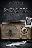 Parasites (French Edition) - Enrique Valverde 