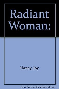 Paperback Radiant Woman: by Joy Haney (1997-07-02) Book
