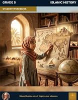 Muslim Legacy Series: Islamic History Grade 5 — Student Workbook: Where Muslims Lived: Empires and Influence 1972519557 Book Cover