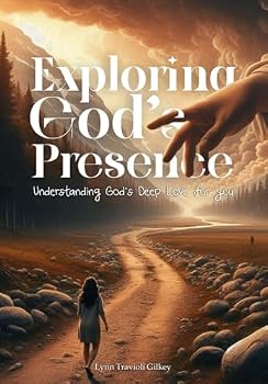 Paperback Exploring God's Presence: Understanding God's Deep Love for You Book