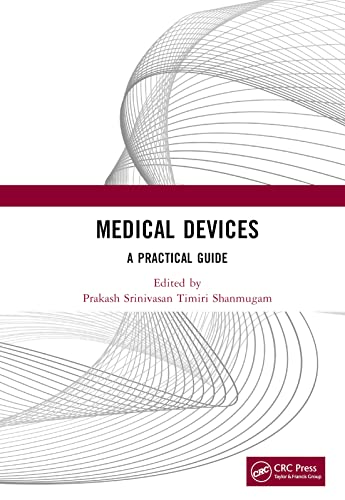 Medical Devices (CRC Press Focus Shortform Book Program)