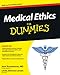 Medical Ethics For Dummies