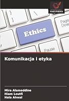 Komunikacja i etyka (Polish Edition) 6206827488 Book Cover