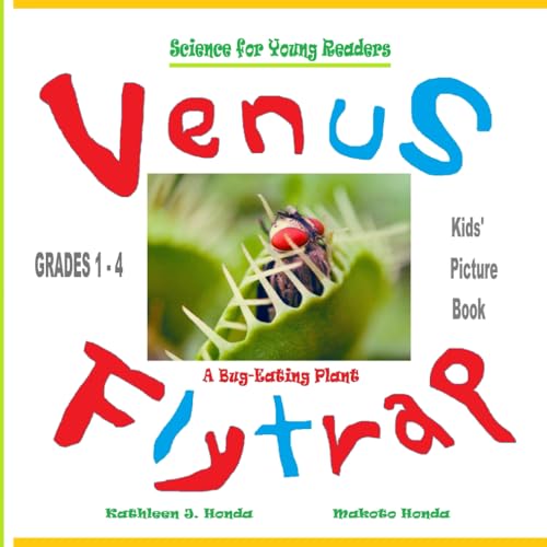 Venus flytrap - A Bug-Eating Plant: Science for Young Readers