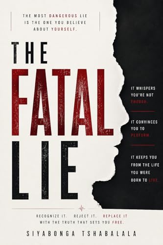 THE FATAL LIE: Volume 2 of The Internal Crisis: Why "I'm a Good Person" Is the Most Dangerous Thought on Earth (The Counterfeit Gospels Series: Recovering Biblical Truth in an Age of Deception)