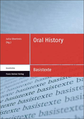 Oral History (Basistexte Geschichte)